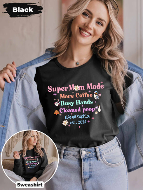SuperMom Mode Shirt – Funny Mom Life Tee – Custom Name & Date – T-Shirt or Sweater
